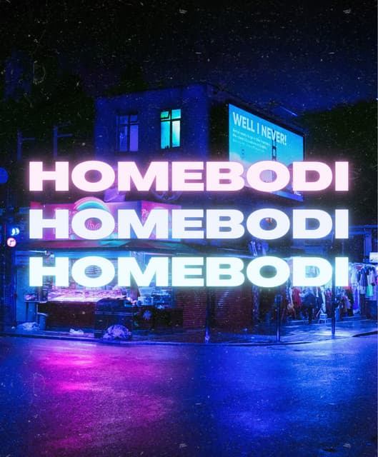 Homebodi