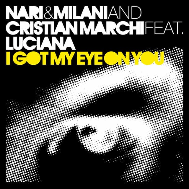 I Got My Eye On You - Cristian Marchi & Paolo Sandrini Perfect Edit cover art