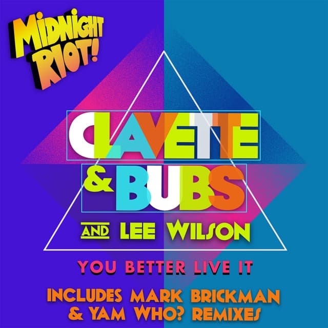 You Better Live It - Mark Brickman & Yam Who? Extended Remix cover art