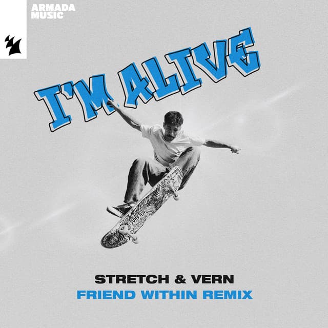 I'm Alive - Friend Within Extended Remix cover art