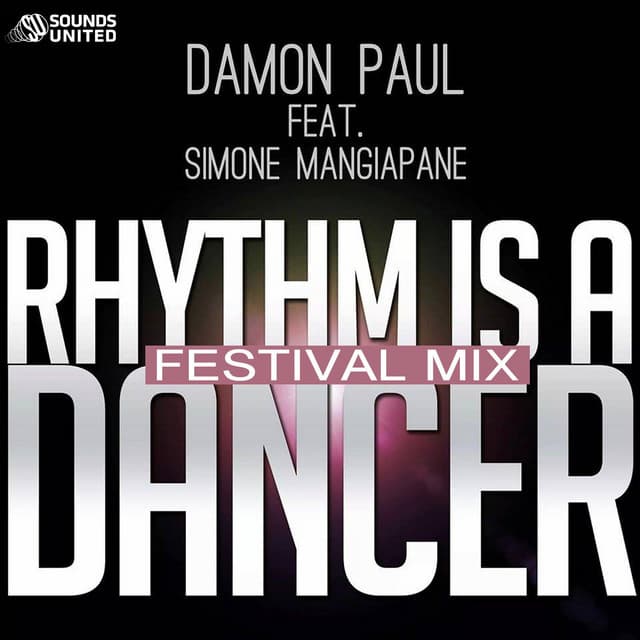 Rhythm Is a Dancer - Festival Mix Edit cover art
