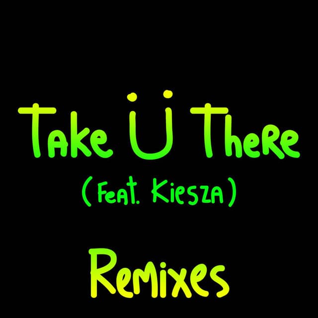 Take Ü There (feat. Kiesza) - Felix Cartal Remix cover art