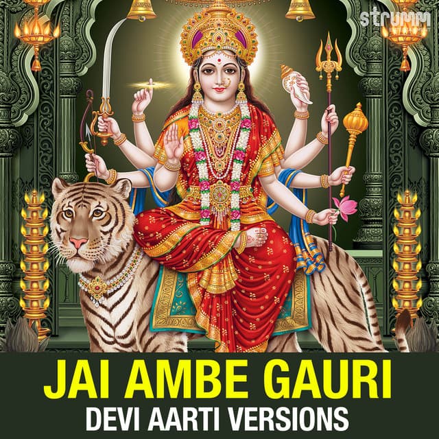 Jai Ambe Gauri - Devi Aarti Versions cover art