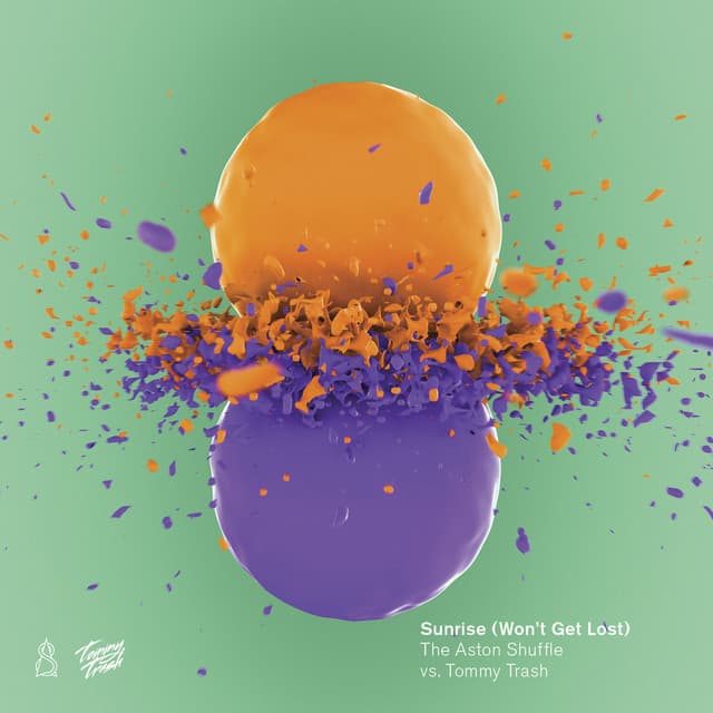 Sunrise (Won't Get Lost) [The Aston Shuffle vs. Tommy Trash] cover art