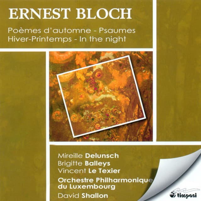 Bloch, E.: Hiver-Printemps / Poemes D'Automne / Prelude and 2 Psalms / In the Night / Psalm 22 cover art