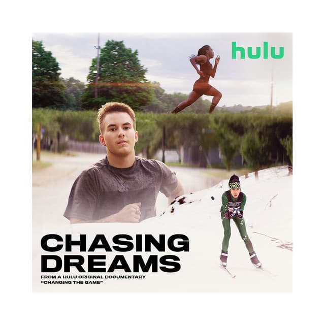 Chasing Dreams (From a HULU Original Documentary “Changing the Game”) cover art
