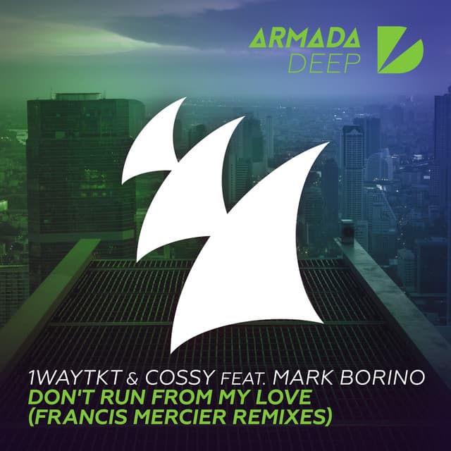 Don't Run From My Love - Francis Mercier Sunset Mix cover art