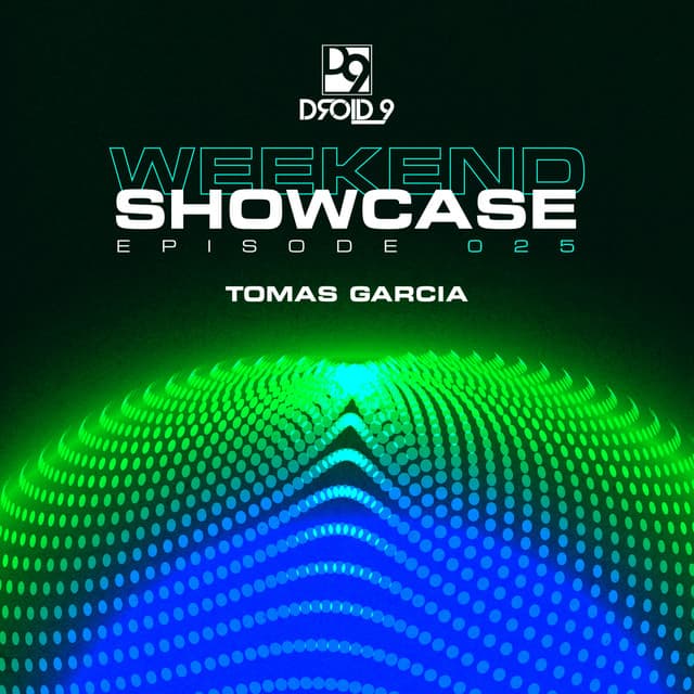 Droid9 Weekend Showcase 025 (DJ Mix) cover art