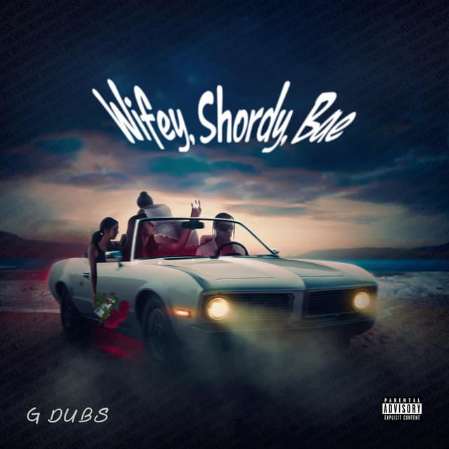 Wifey, Shordy, Bae cover art