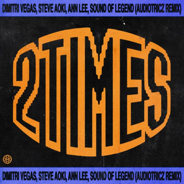 2 Times - Audiotricz Remix cover art
