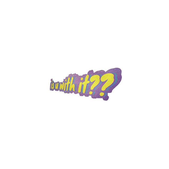 is u with it?? cover art