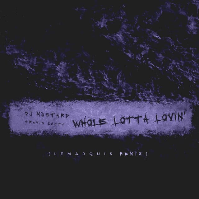Whole Lotta Lovin' - LeMarquis Remix cover art