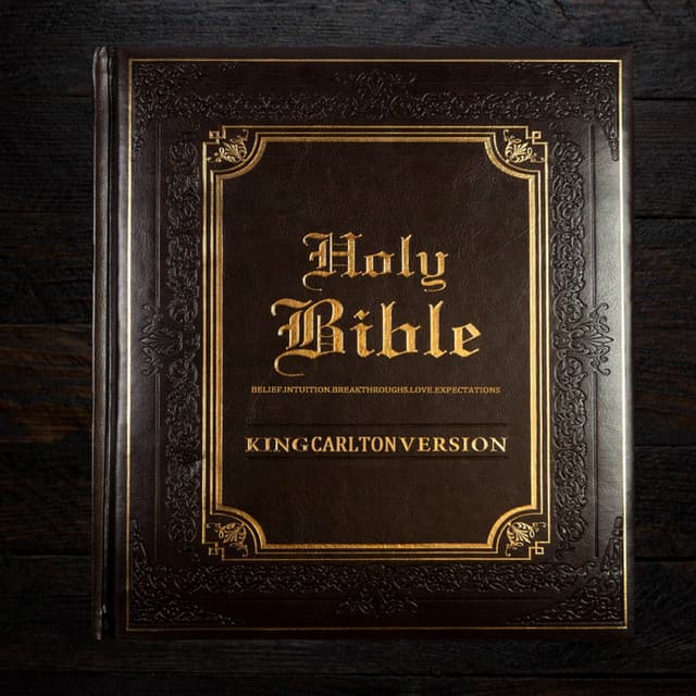 Holy B.I.B.L.E (King Carlton Version): Belief Intuition Breakthroughs Love Expectation cover art