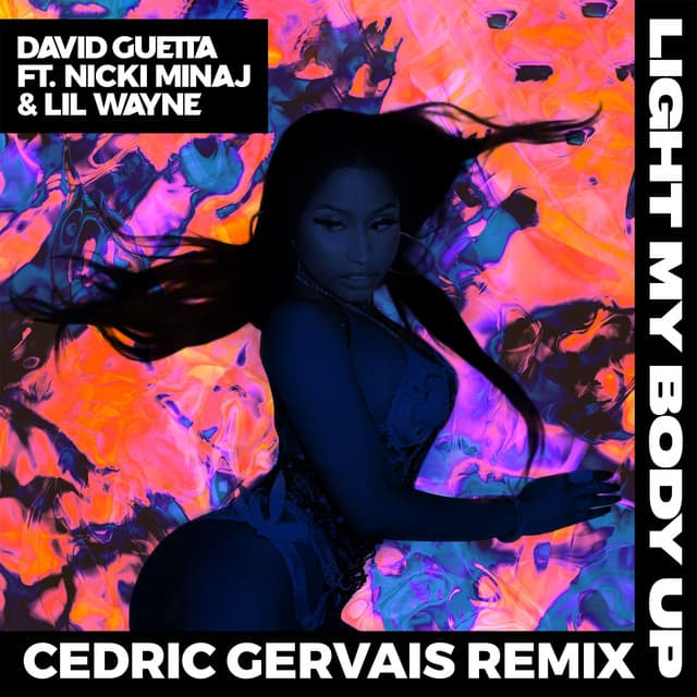 Light My Body Up (feat. Nicki Minaj & Lil Wayne) - Cedric Gervais Remix cover art