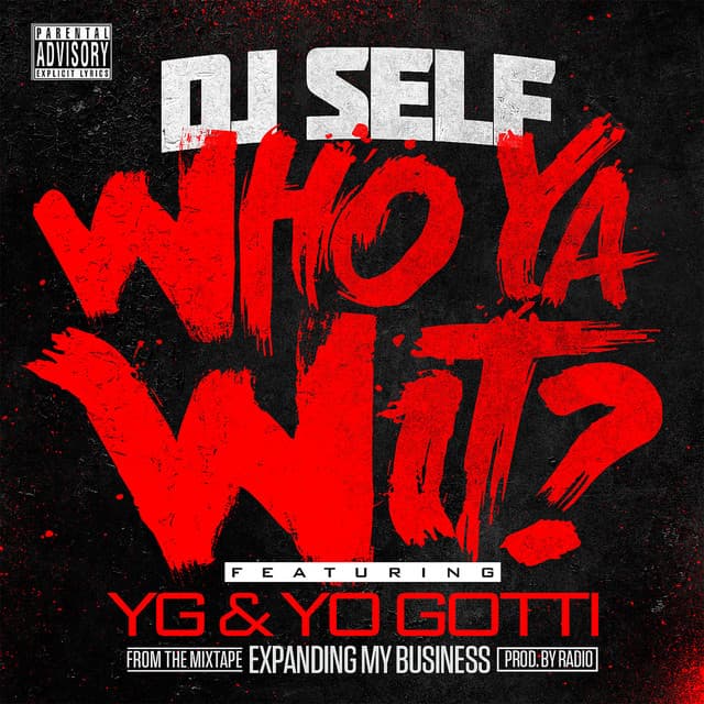 Who Ya Wit? cover art