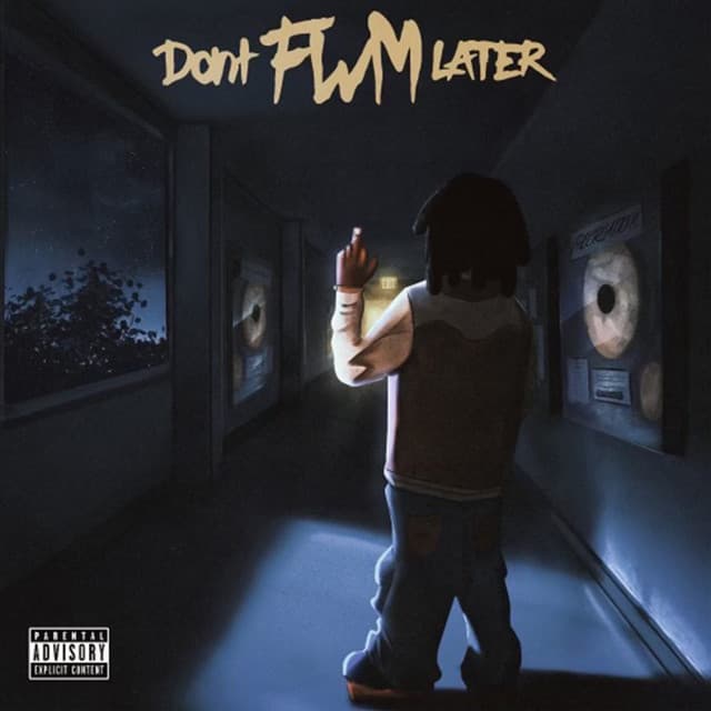 DON'T FWM LATER cover art