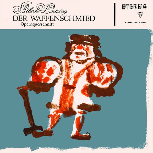 Der Waffenschmied: Akt I: "Bringt eilig Hut und Mantel mir!" cover art
