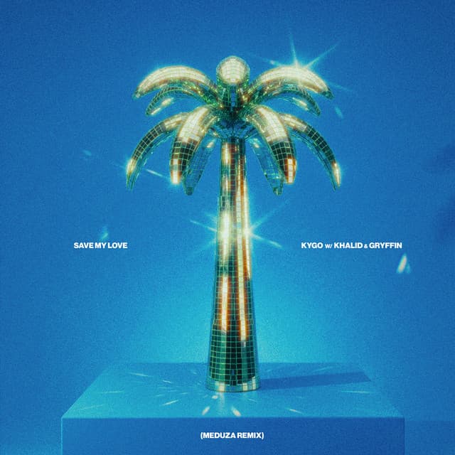 Save My Love - MEDUZA Remix cover art