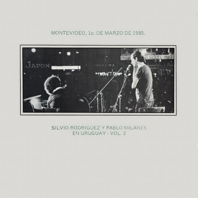 Silvio Rodriguez & Pablo Milanes en Uruguay, Vol. 2 cover art