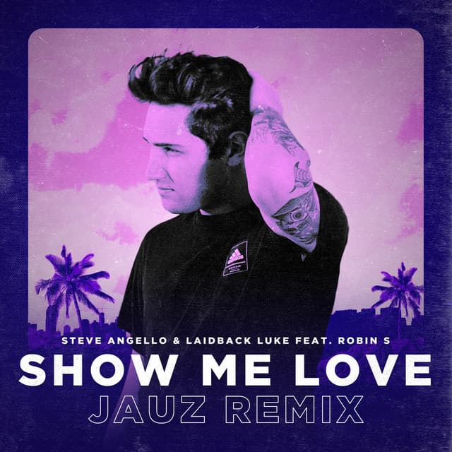 Show Me Love (feat. Robin S) - Jauz Remix [Extended] cover art