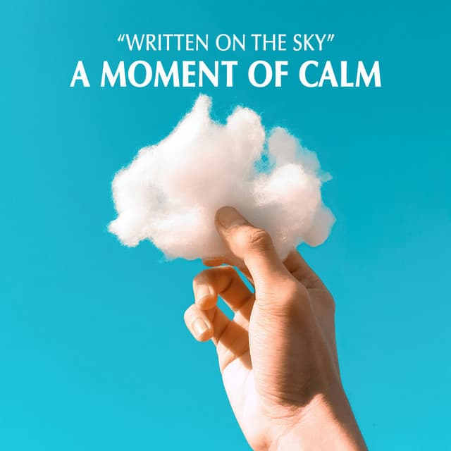 "Written on the Sky" - A Moment of Calm cover art