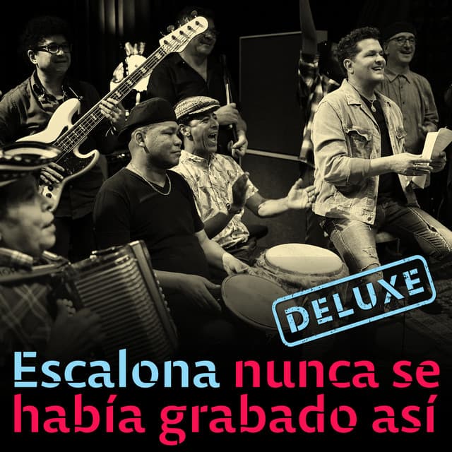 Escalona Nunca Se Había Grabado Así (Deluxe) cover art