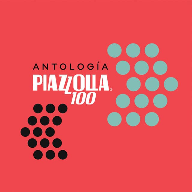 Antología - PIAZZOLLA100 cover art