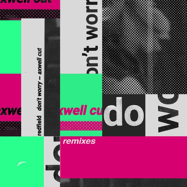 Don't Worry - Axwell Cut cover art