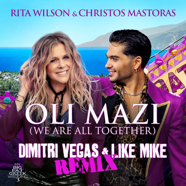 OLI MAZI (We Are All Together) [Dimitri Vegas & Like Mike Remix] cover art