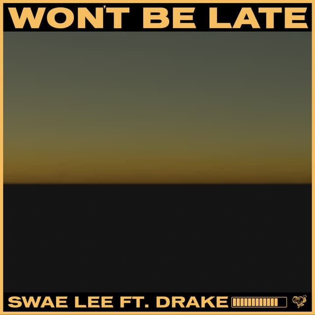 Won't Be Late (feat. Drake) cover art