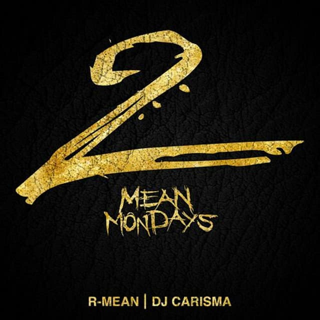 Mean Mondays 2 (Hosted by DJ Carisma) cover art