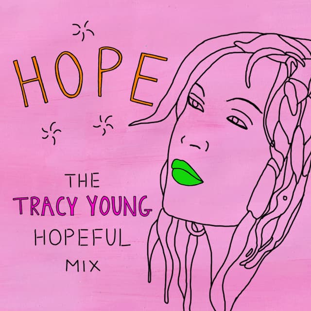Hope (Tracy Young Hopeful Mix) - Radio Edit cover art