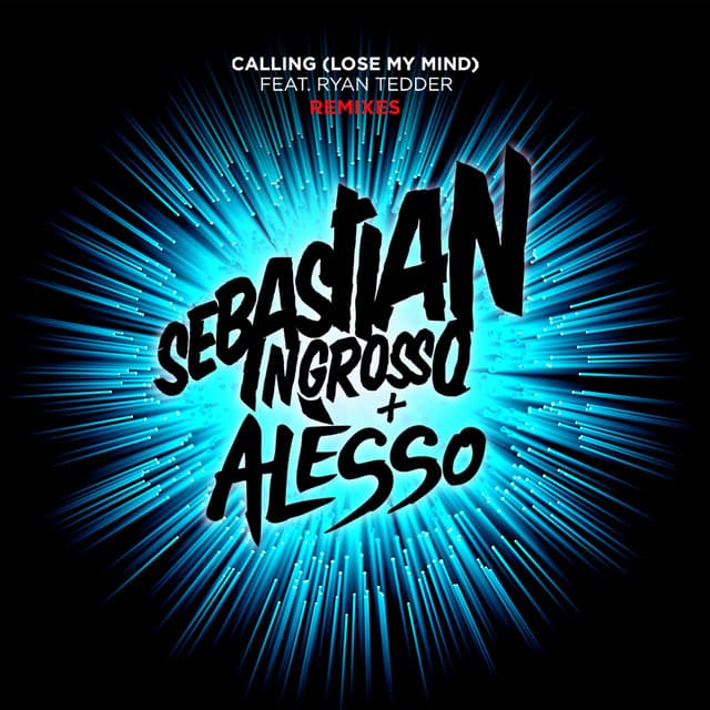Calling (Lose My Mind) [Remixes] cover art