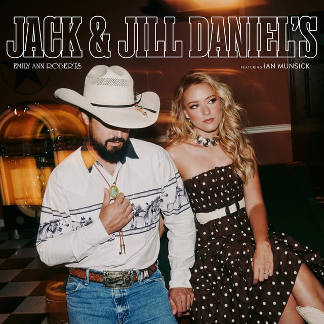 Jack & Jill Daniel's (feat. Ian Munsick) cover art