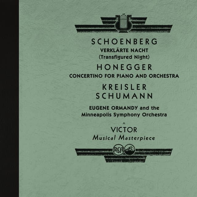 Ormandy Conducts Schoenberg: Verklärte Nacht and Works by Honegger, Kreisler, Schumann and More (2022 Remastered Version) cover art