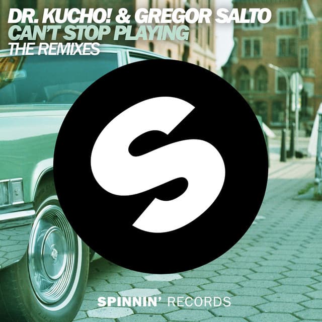 Can't Stop Playing (The Remixes) cover art