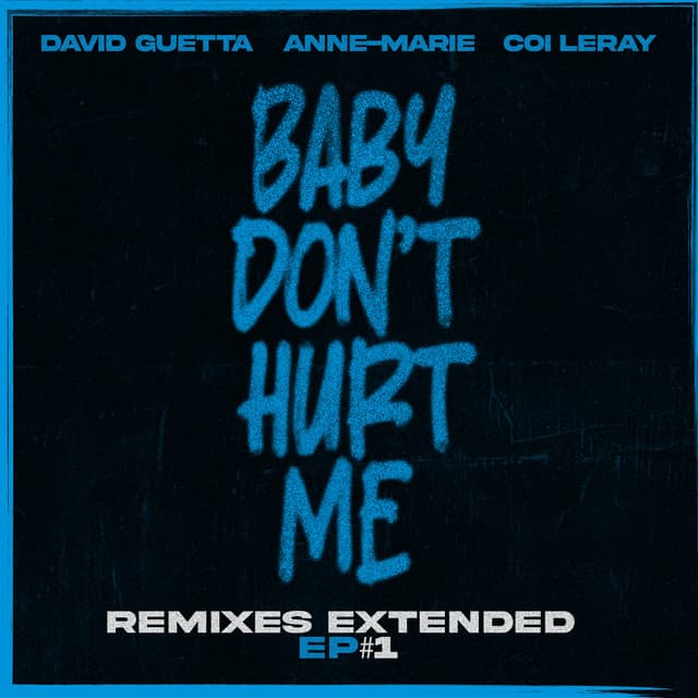 Baby Don't Hurt Me (feat. Coi Leray) - DJs From Mars Remix Extended cover art