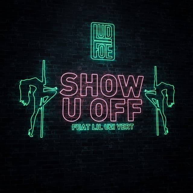Show U Off (feat. Lil Uzi Vert) cover art