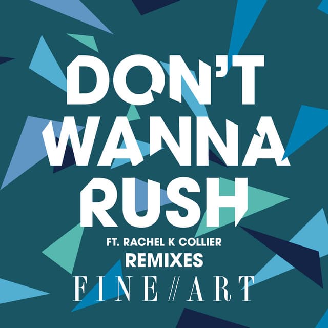 Don't Wanna Rush (feat. Rachel K Collier) - LSB Remix cover art