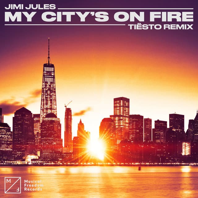 My City’s On Fire - Tiësto Remix cover art