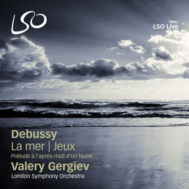 Debussy: Prélude à l'après-midi d'un faune, La mer & Jeux cover art