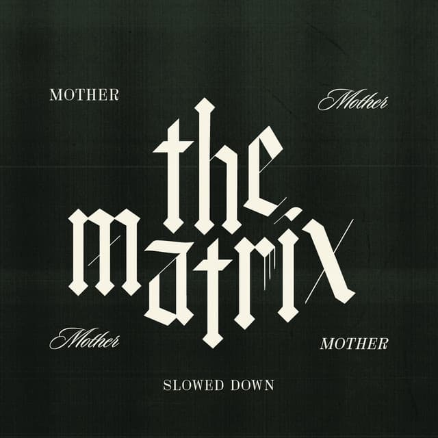 The Matrix (Slowed Down) cover art