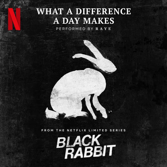 What a Difference a Day Makes (from the Netflix Limited Series "Black Rabbit") cover art