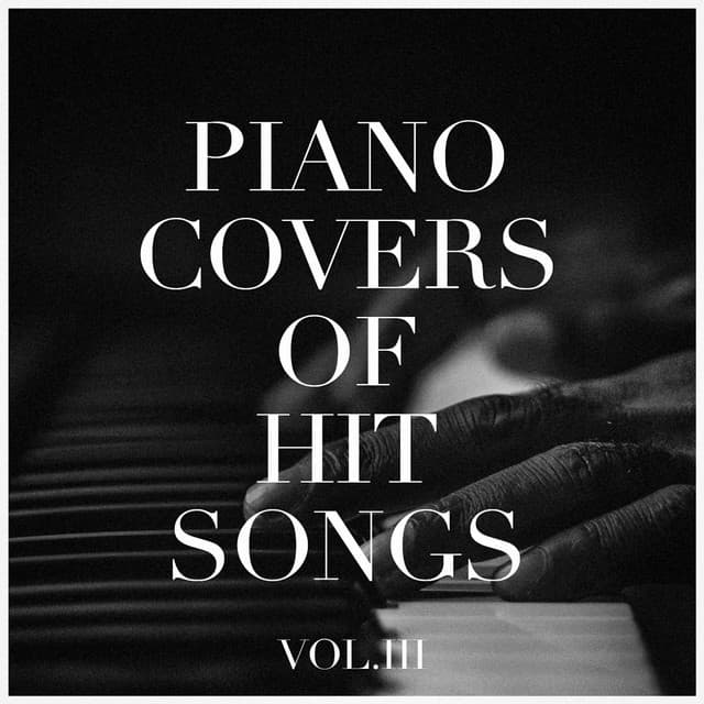 Piano Covers of Hit Songs, Vol. 3 cover art