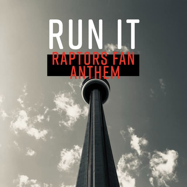 Run It (Raptors Fan Anthem) cover art