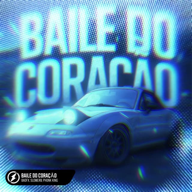 Baile Do Coração - Slowed cover art