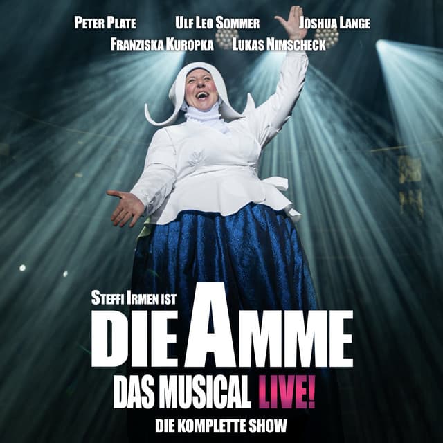 Die Amme - Das Musical (Live - Die komplette Show) cover art