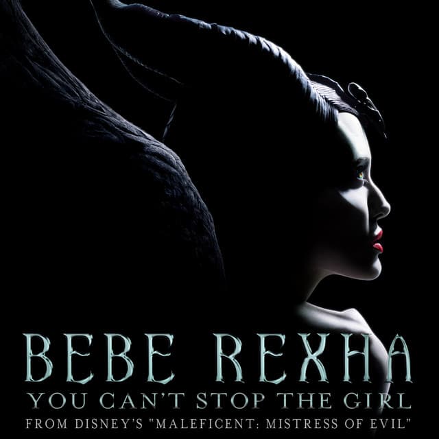 You Can't Stop The Girl (From Disney's "Maleficent: Mistress of Evil") cover art
