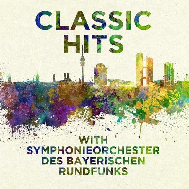Classical Hits with Symphonieorchester des Bayerischen Rundfunk cover art
