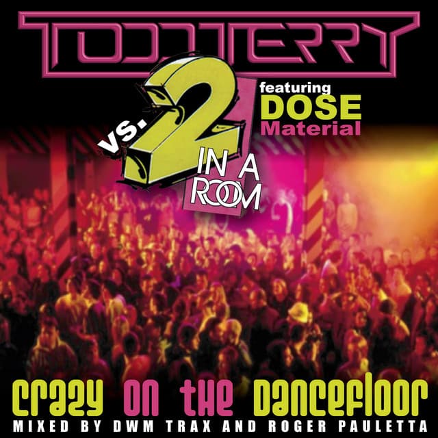 Crazy on the Dance Floor (feat. Dose Material) - Tee's Inhouse Mix cover art